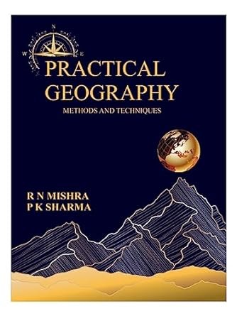 Practical Geography Methods and Techniques