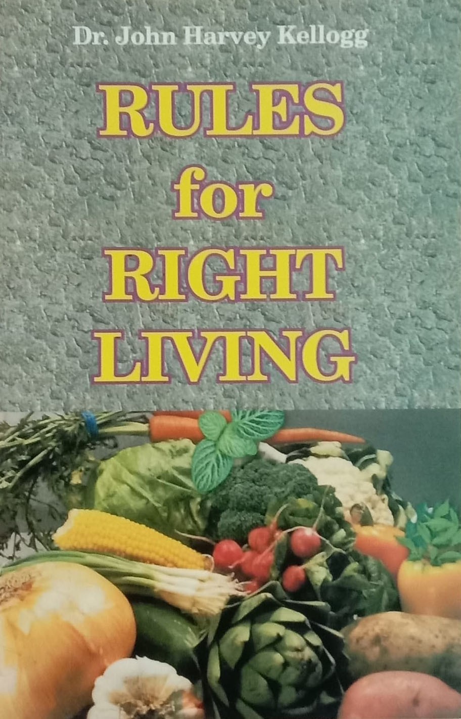 Rules For Right Living